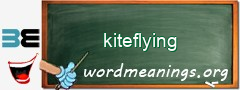 WordMeaning blackboard for kiteflying